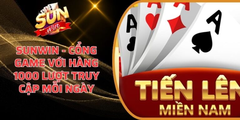 Tiến Lên Miền Nam Sunwin – Quy Luật Và Cách Tham Gia 5 Tiến Lên Miền Nam Sunwin