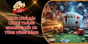 Cách chơi bài Catte thắng nhanh